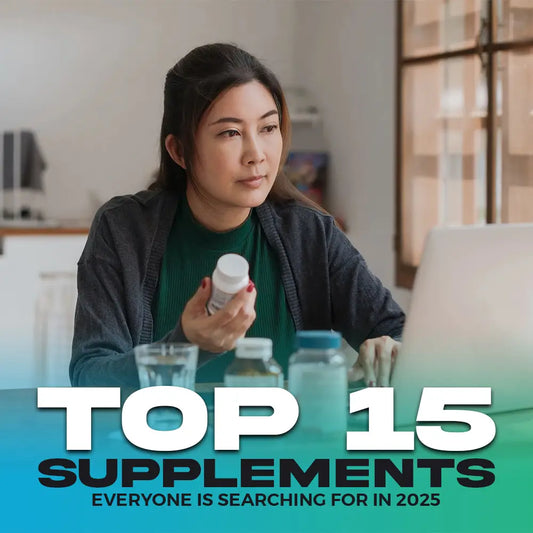 Top 15 Supplements Everyone is Searching For